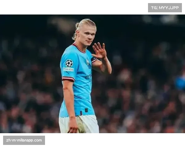 哈兰德5场6球领跑射手榜，反击战术成就高效进球